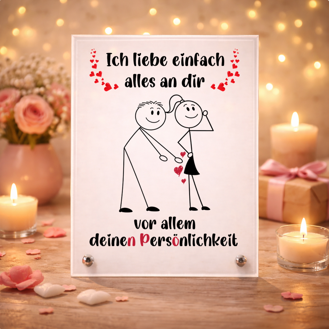 I LOVE EVERYTHING ABOUT YOU - Glass Display