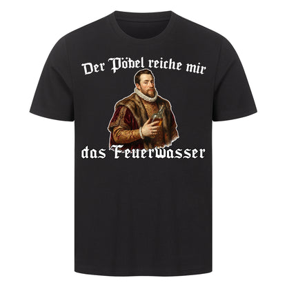FEUERWASSER -  Premium T-Shirt