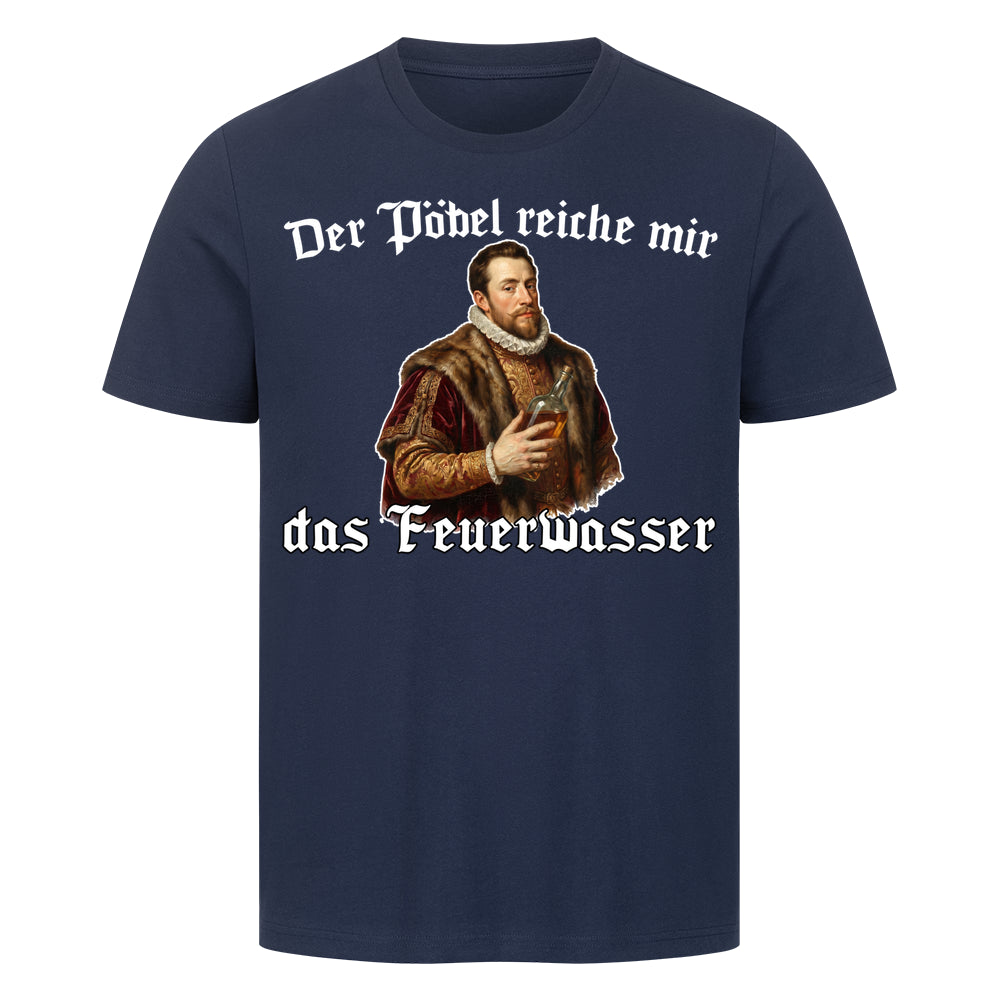 FEUERWASSER -  Premium T-Shirt