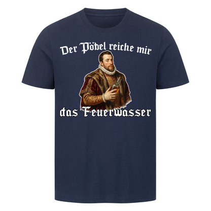 FEUERWASSER -  Premium T-Shirt
