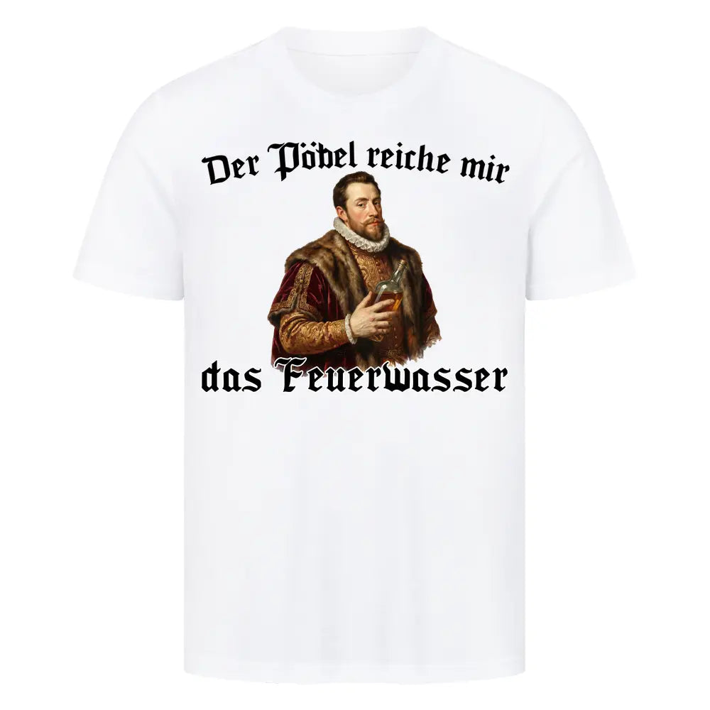 FEUERWASSER -  Premium T-Shirt
