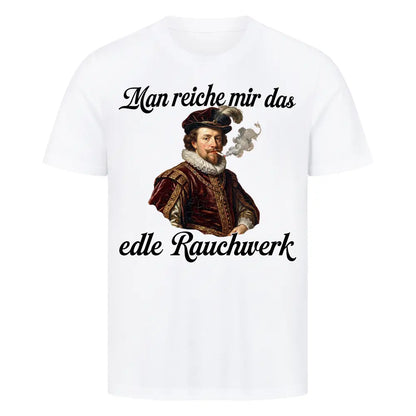 DAS EDLE RAUCHWERK - Premium T-Shirt