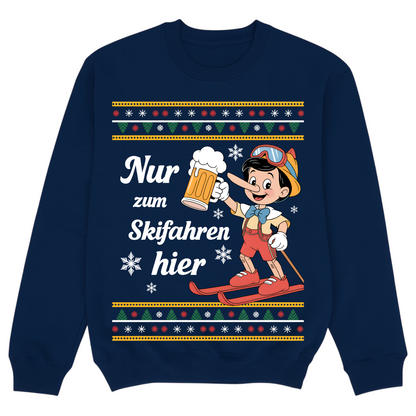 NUR ZUM SKIFAHREN HIER - Premium Sweatshirt